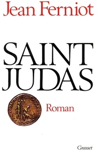 Jean Ferniot - Saint-Judas.