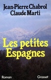 Claude Marti et Jean-Pierre Chabrol - Les Petites Espagnes.