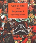 Henriette Bichonnier - Quoi de neuf chez les pirates ?.