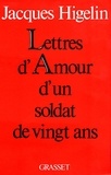 Jacques Higelin - Lettres d'amour d'un soldat de vingt ans.