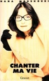 Nana Mouskouri - Chanter ma vie.