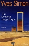 Yves Simon - Le voyageur magnifique.