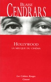 Blaise Cendrars - Hollywood - La Mecque du Cinéma.