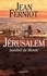 Jean Ferniot - Jérusalem - Nombril du monde.