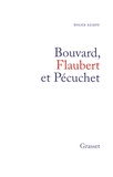 Roger Kempf - Bouvard, Flaubert et Pécuchet.