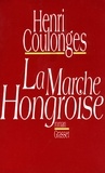Henri Coulonges - La marche hongroise.
