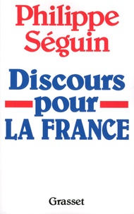 Philippe Séguin - Discours pour la France.