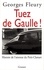 Georges Fleury - Tuez De Gaulle.
