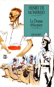 Henry de Monfreid - Le drame éthiopien.
