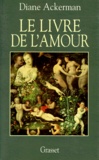 Diane Ackerman - Le livre de l'amour.