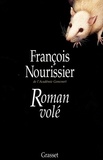 François Nourissier - Roman volé.
