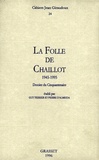 Jean-Pierre Giraudoux - Cahiers Jean Giraudoux N° 24/1996 : La folle de Chaillot (1945-1995) - Dossier du Cinquantenaire.