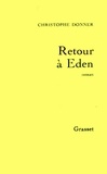 Christophe Donner - Retour à Eden.