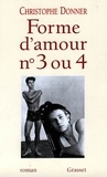 Christophe Donner - Forme d'amour 3 ou 4.