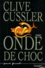Clive Cussler - Onde de choc.