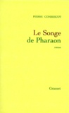 Pierre Combescot - Le songe de Pharaon.