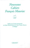  Grasset - Nouveaux Cahiers François Mauriac N° 5/1997 : .