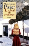Marie-France Pisier - Le deuil du printemps.