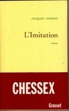 Jacques Chessex - L'imitation.