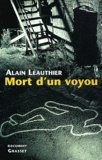 Alain Léauthier - Mort d'un voyou.