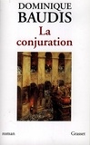Dominique Baudis - La conjuration.