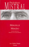 Frédéric Mistral - Mireille : Mirèio - Edition bilingue.