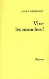 André Brincourt - Vive les mouches !.