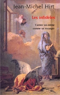 Jean-Michel Hirt - Les infidèles.