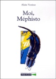 Alain Venisse - Moi, Mephisto.