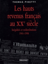 Thomas Piketty - Les hauts revenus en France au XXème siècle.