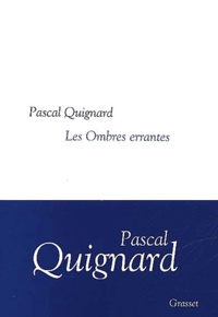 Pascal Quignard - .