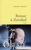 Gérard Oberlé - Retour à Zornhof.