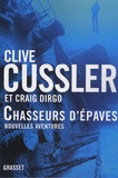 Clive Cussler - Chasseurs d'épaves, nouvelles aventures.