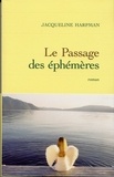 Jacqueline Harpman - Le passage des éphémères.