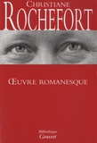 Christiane Rochefort - Oeuvre romanesque.
