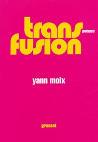 Yann Moix - Transfusion.