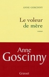Anne Goscinny - Le voleur de mère.