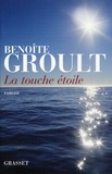 Benoîte Groult - La touche étoile.