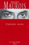 André Maurois - Choses nues - (*).