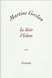 Martine Gozlan - Le désir d'Islam.
