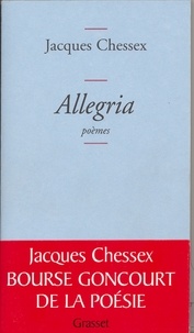 Jacques Chessex - Allegria.