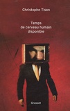 Christophe Tison - Temps de cerveau humain disponible.