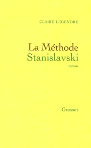 Claire Legendre - La Méthode Stanislavski.