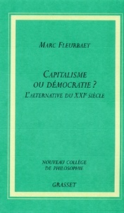 Marc Fleurbaey - Capitaliste ou démocratie?.
