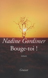 Nadine Gordimer - Bouge-toi !.