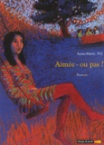 Anne-Marie Pol - Aimée - ou pas ?.