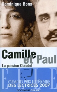 Dominique Bona - Camille et Paul.