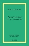 Hélène L'Heuillet - La psychanalyse est un humanisme.