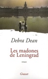 Debra Dean - Les madones de Leningrad.