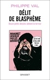 Philippe Val - Reviens, Voltaire, ils sont devenus fous.